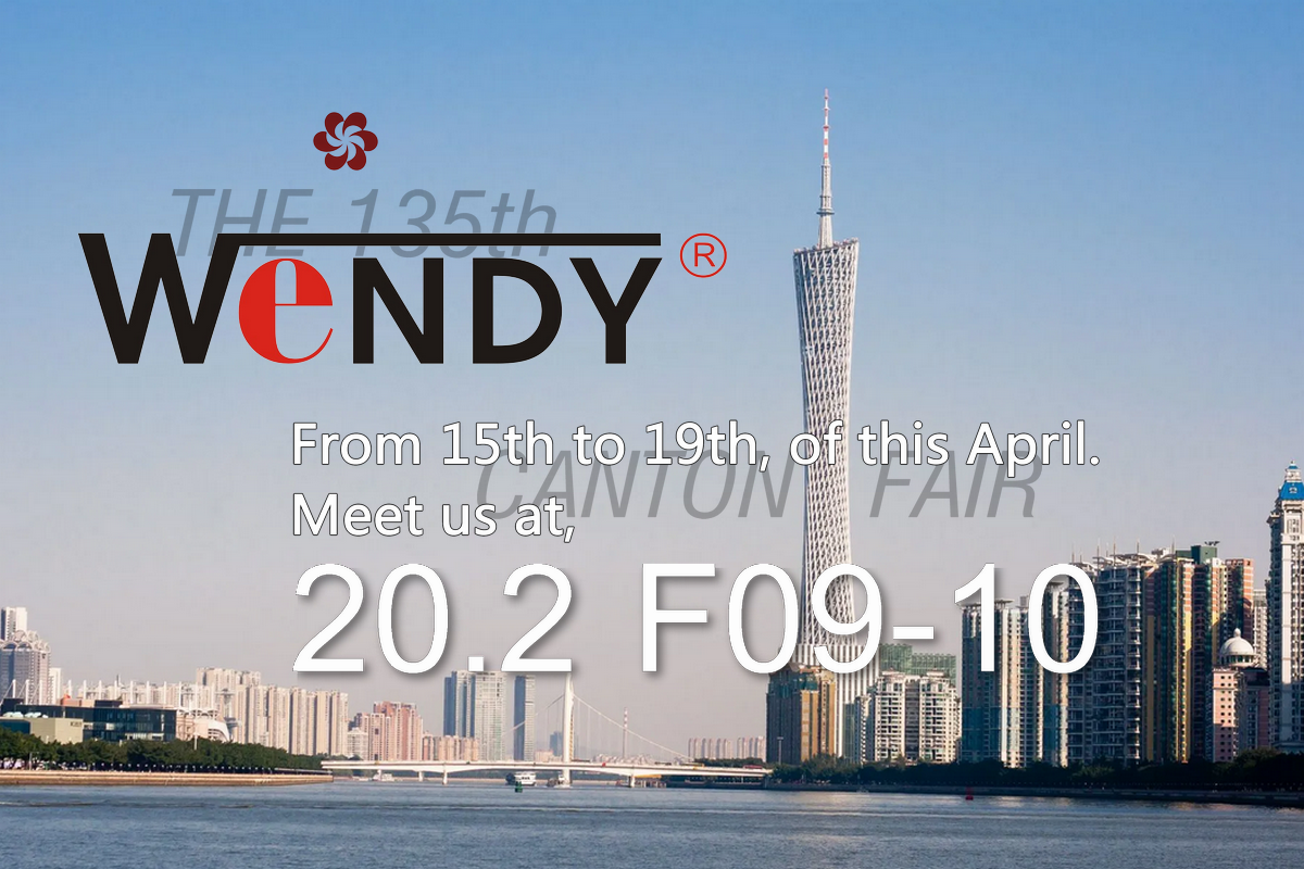 See Y’all Again at the 135th Canton Fair. - Fujian Fuan Wendy ...